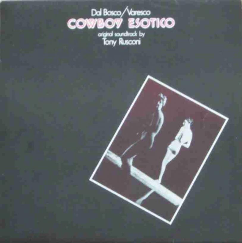 Cowboy Esotico - Soundtrack by Tony Rusconi (LP Italy)