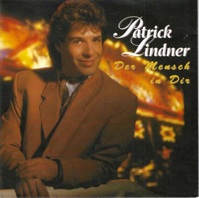 Patrick Lindner - Der Mensch in Dir (7" Vinyl-Single)