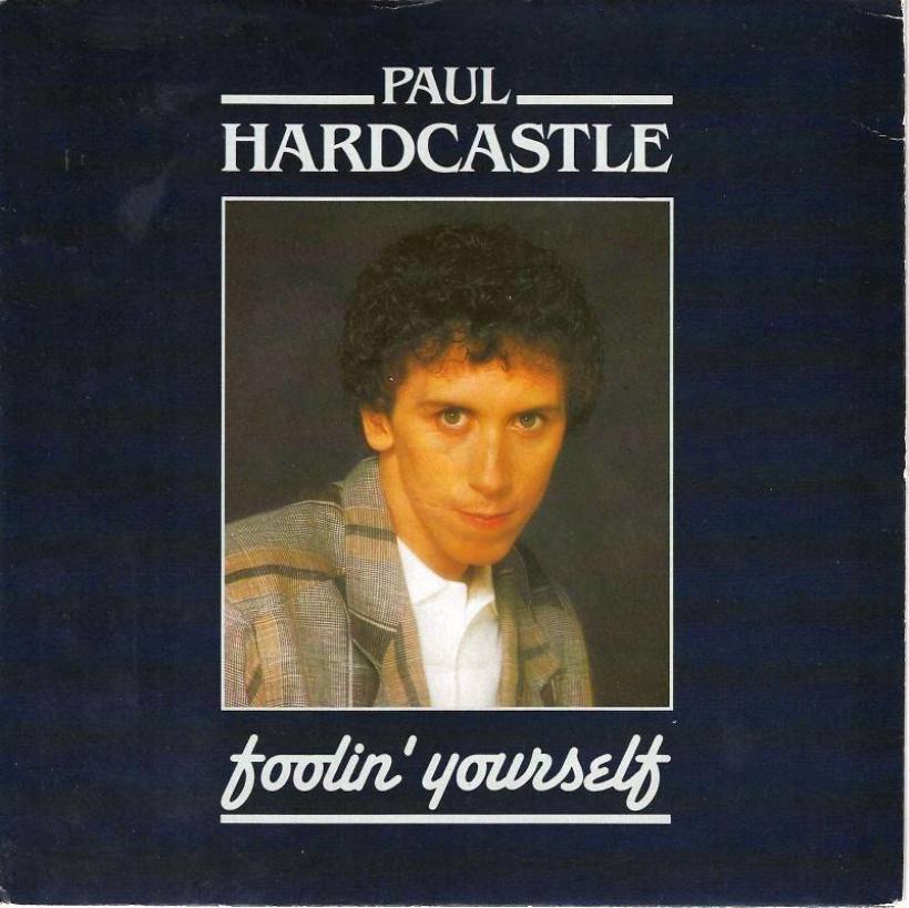 Paul Hardcastle - Foolin Yourself (7" Single England)