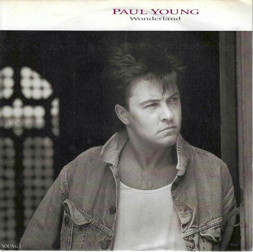 Paul Young - Wonderland (7" CBS Vinyl-Single England)