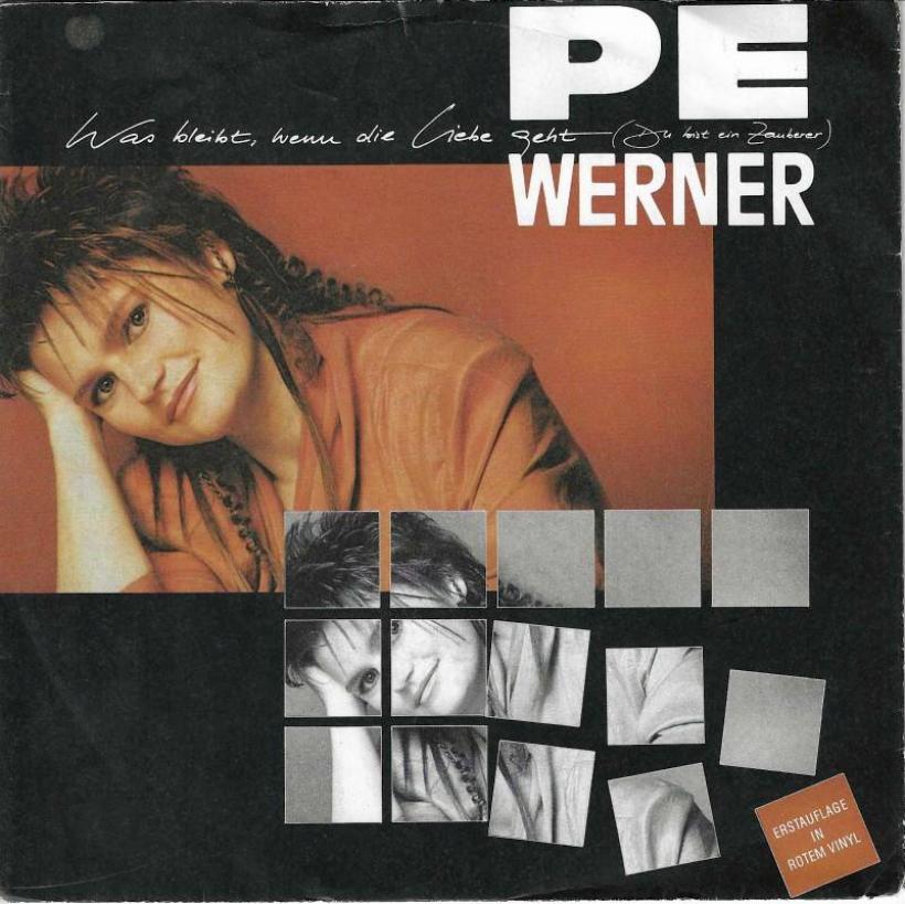 Pe Werner - Was bleibt, wenn die Liebe geht