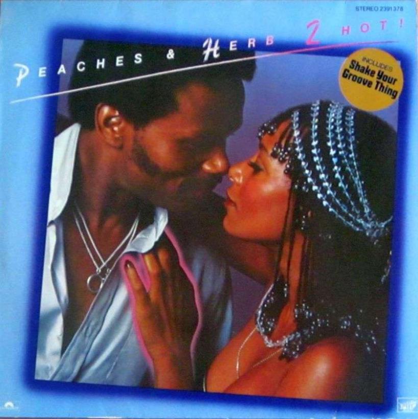 Peaches & Herb – 2 Hot! (Polydor Vinyl-LP Germany)