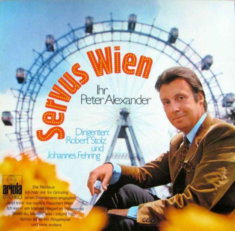 Peter Alexander - Servus Wien (Ariola Vinyl-LP Germany)