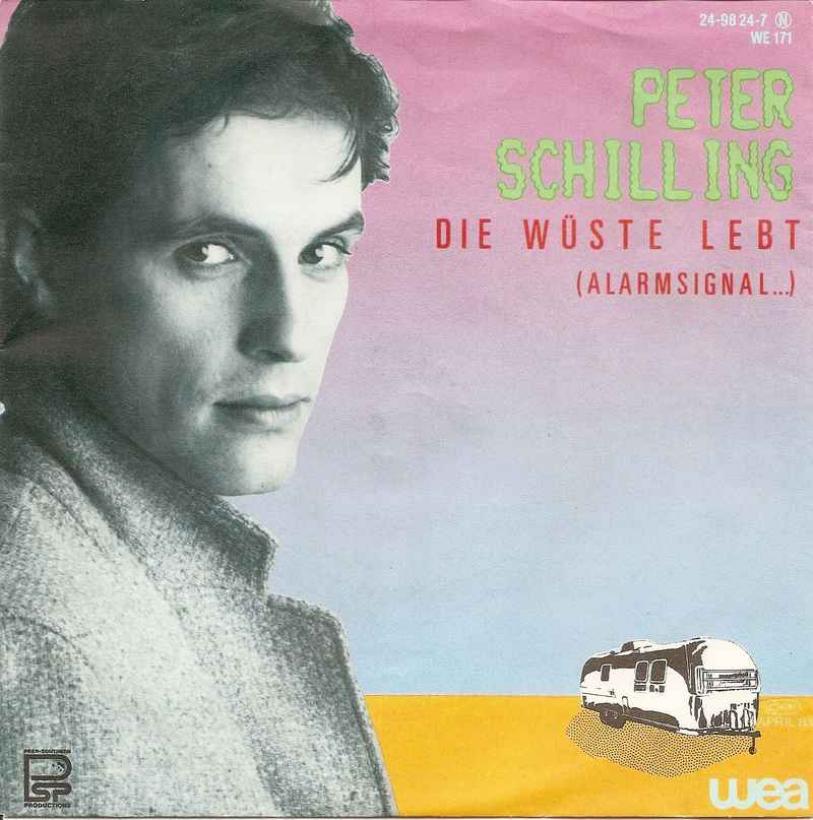 Peter Schilling - Die Wüste lebt (WEA Vinyl-Single 1983)