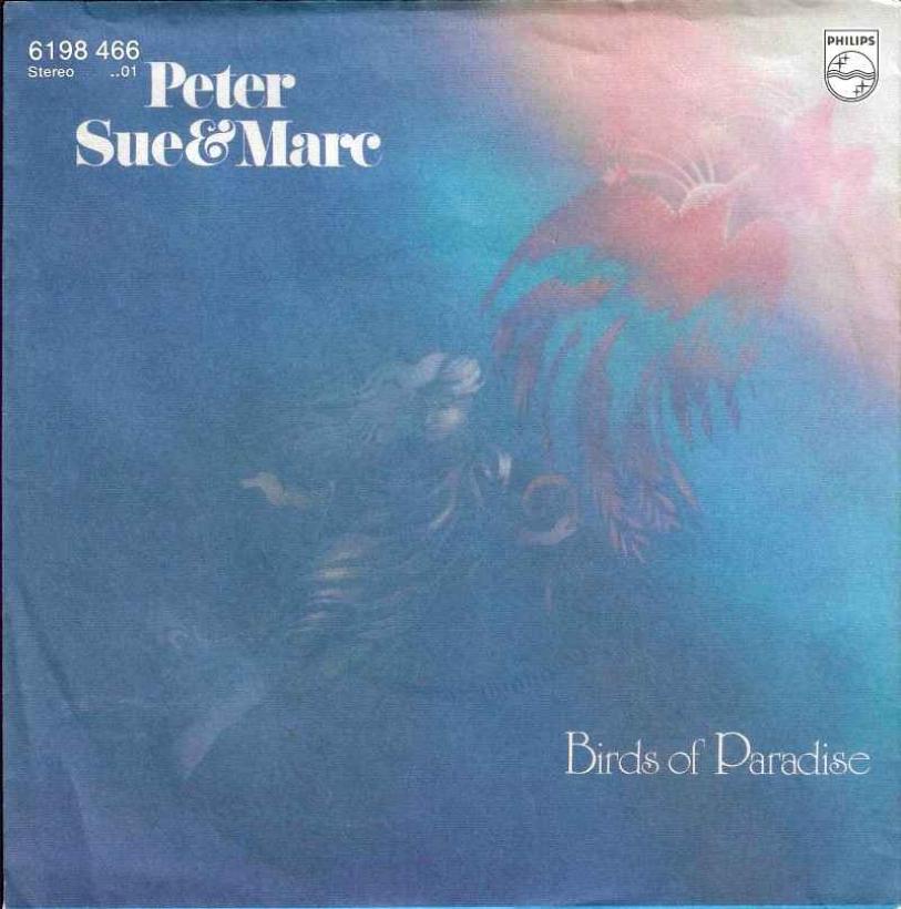 Peter, Sue & Marc - Birds of Paradise (7" Vinyl-Single)