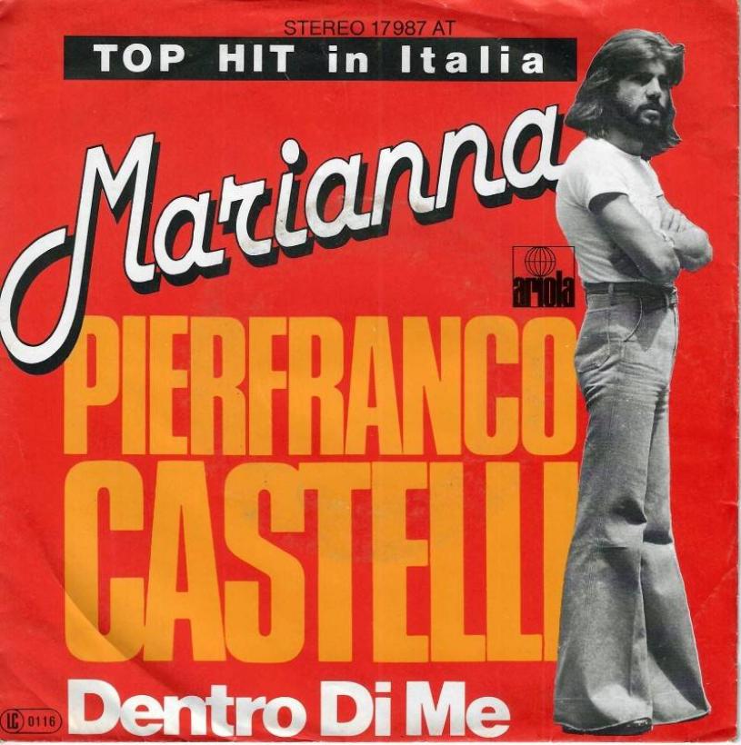 Pierfranco Castelli - Marianna (7" Ariola Vinyl-Single)