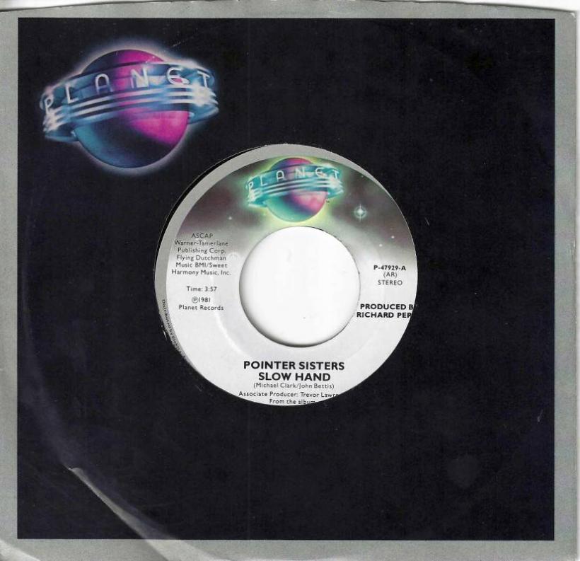 Pointer Sisters - Slow Hand (7" Planet Vinyl-Single USA)