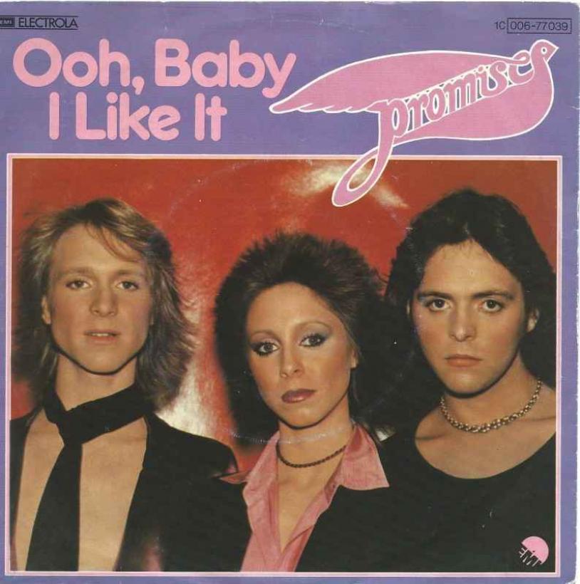 Promises - Ooh Baby I Like It (EMI Vinyl-Single Germany)