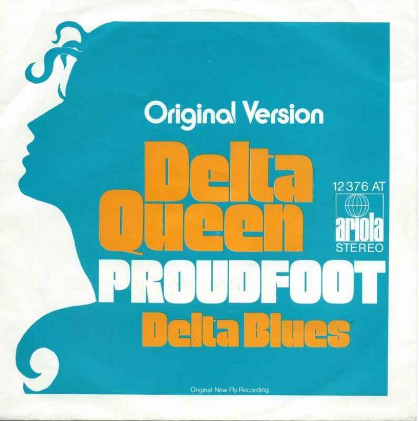 Proudfoot - Delta Queen (Vinyl-Single Germany 1972)