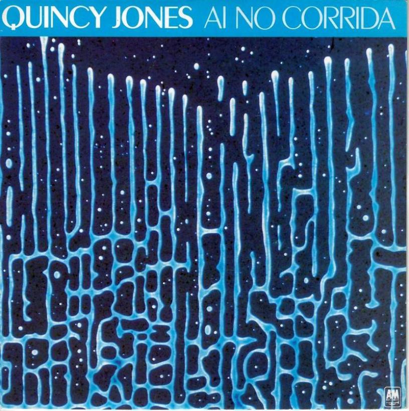 Quincy Jones - Ai No Corrida (7" Vinyl-Single Holland)