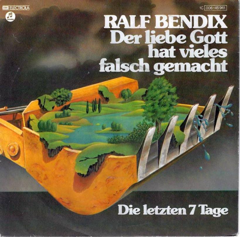 Ralf Bendix - Der liebe Gott hat vieles falsch gemacht (7")