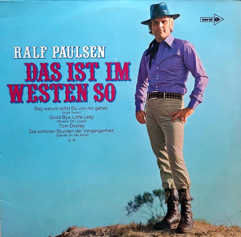Ralf Paulsen- Das ist im Westen so (Coral LP Germany)