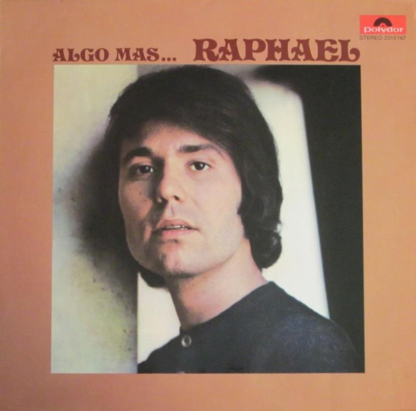 Raphael - Algo Mas... (Polydor Vinyl-LP Germany 1971)