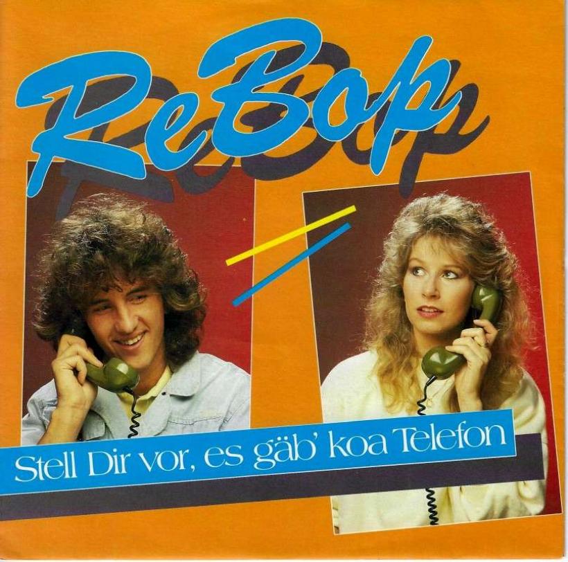 Rebop - Stell Dir vor, es gäb' koa Telefon (7" Single)