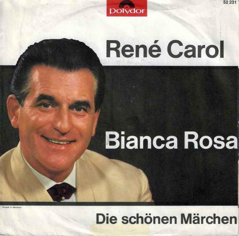 Rene Carol - Bianca Rosa (Polydor Vinyl-Single)