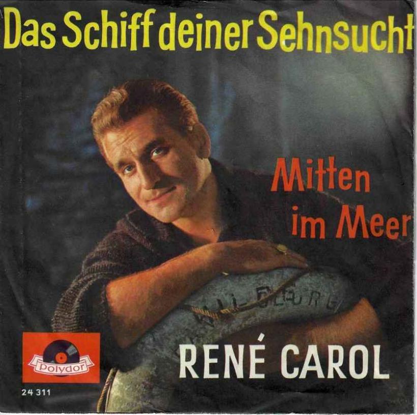 Rene Carol - Das Schiff deiner Sehnsucht (Single)