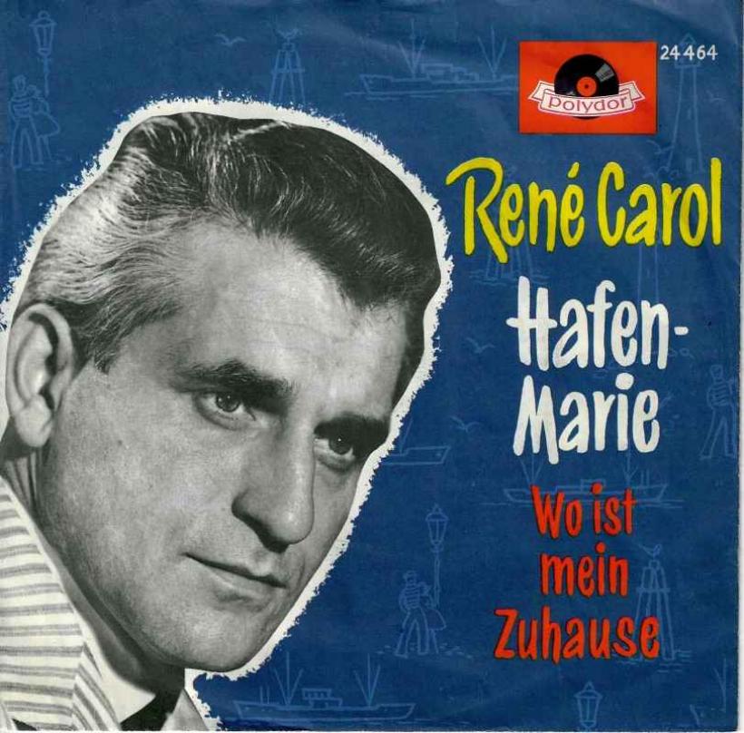 Rene Carol - Hafen-Marie (Polydor Vinyl-Single Germany)