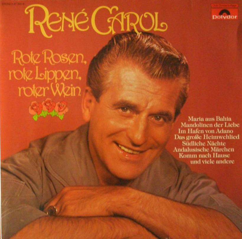 Rene Carol - Rote Rosen, rote Lippen, roter Wein (Club LP)