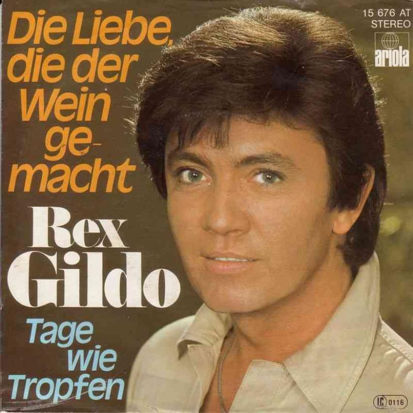 Rex Gildo - Die Liebe die der Wein gemacht (Single)