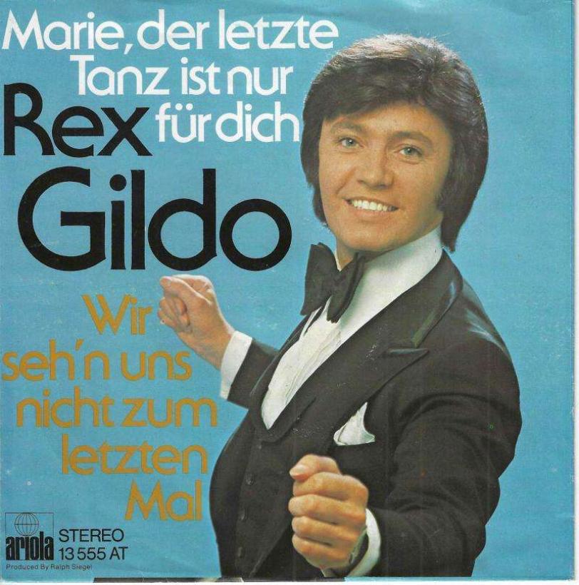 Rex Gildo - Marie, der letzte Tanz ist nur für dich (7")