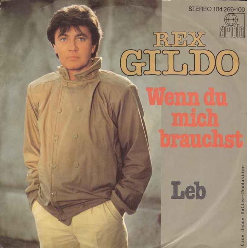 Rex Gildo - Wenn du mich brauchst (Ariola Vinyl-Single)