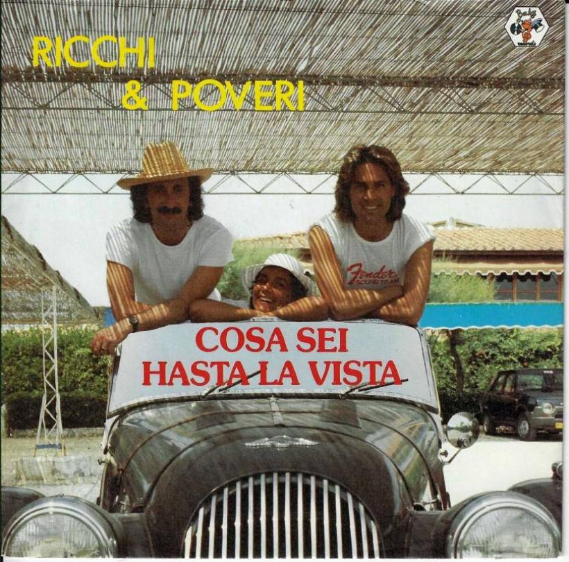 Ricchi & Poveri - Cosa Sei  Hasta La Vista (7" Single)