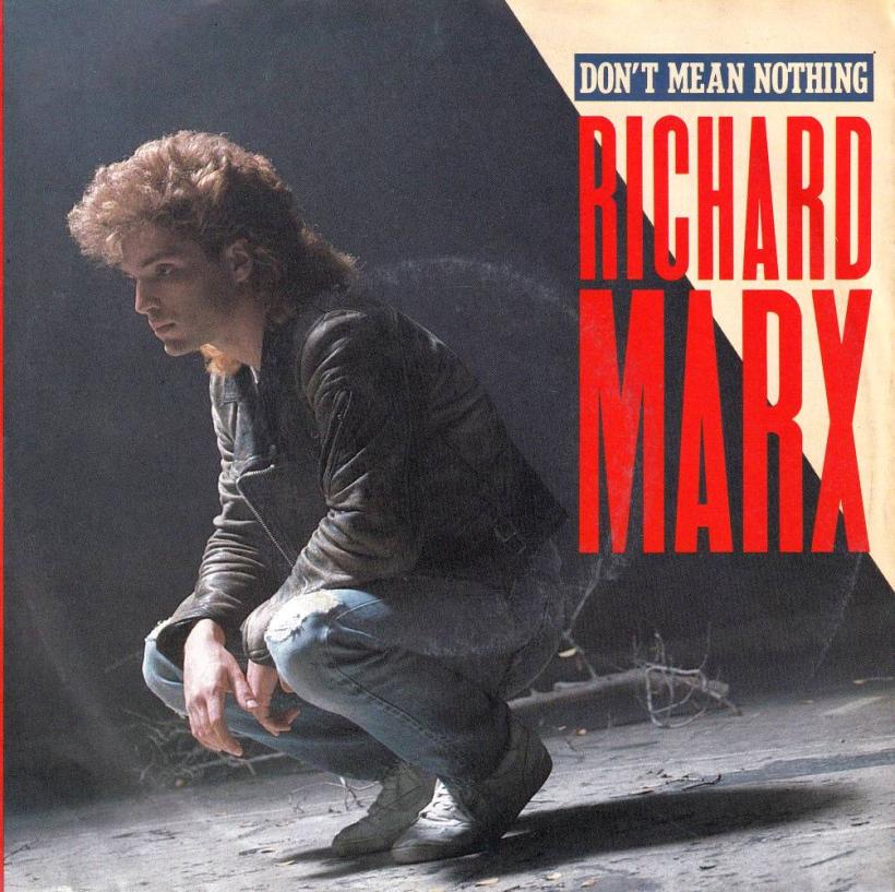 Richard Marx - Don't Mean Nothing (7" Vinyl-Single Germany)