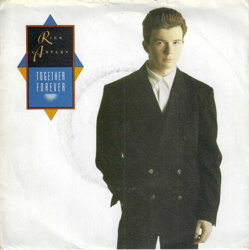 Rick Astley - Together Forever (7" Vinyl-Single England)
