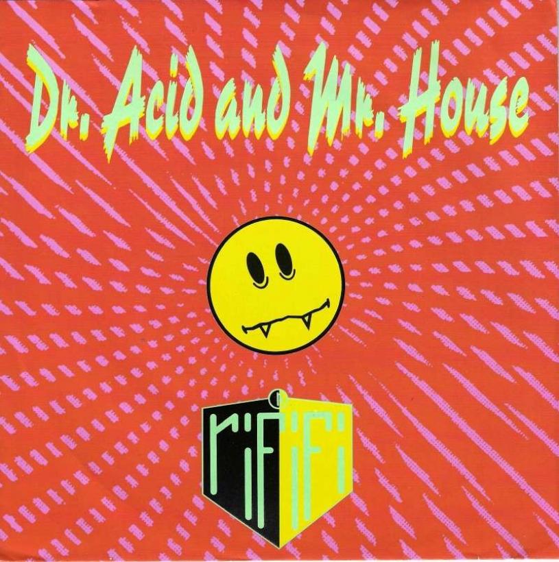 Rififi - Dr. Acid And Mr. House (7" BCM Vinyl-Single)