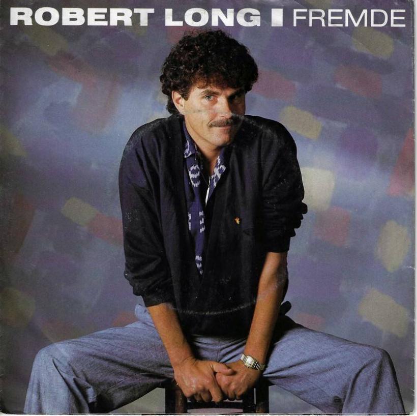 Robert Long - Fremde  Die Teufel (7" EMI Vinyl-Single)