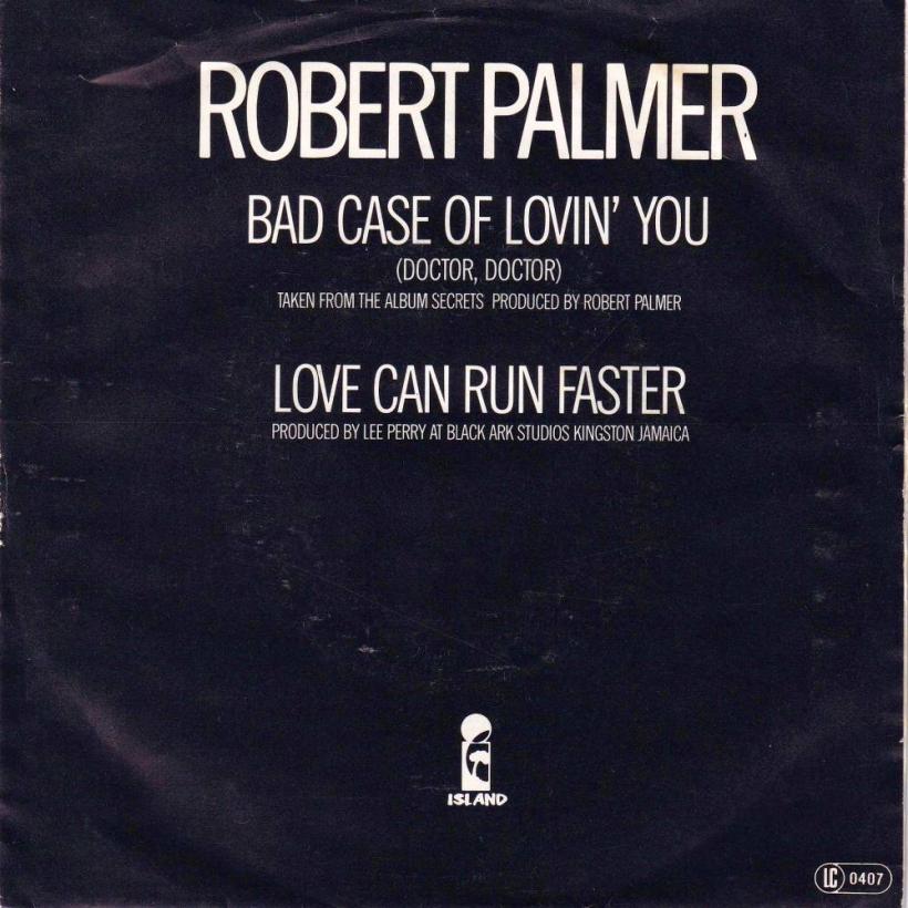 Robert Palmer - Bad Case Of Lovin You (7" Single back cover)