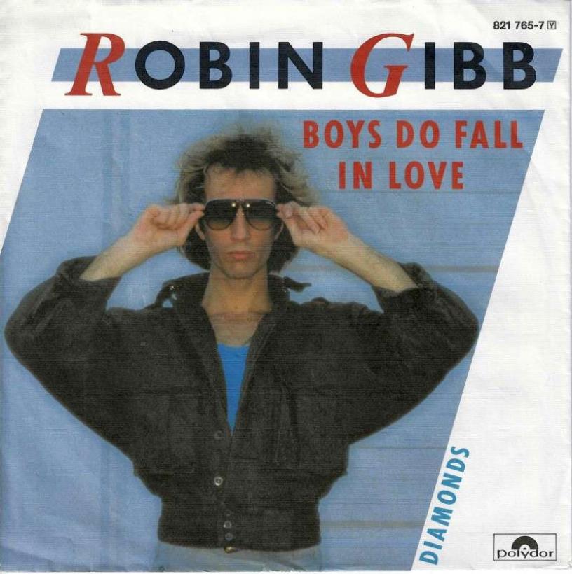 Robin Gibb - Boys Do Fall In Love (7" Polydor Single)