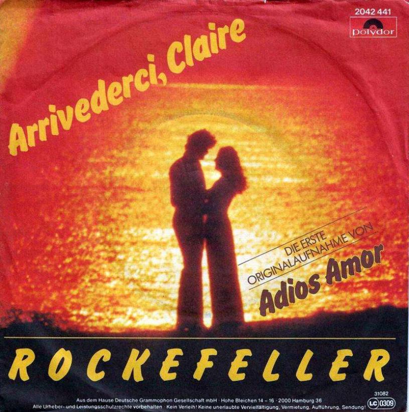 Rockefeller - Arrivederci Claire (7" Polydor Single)