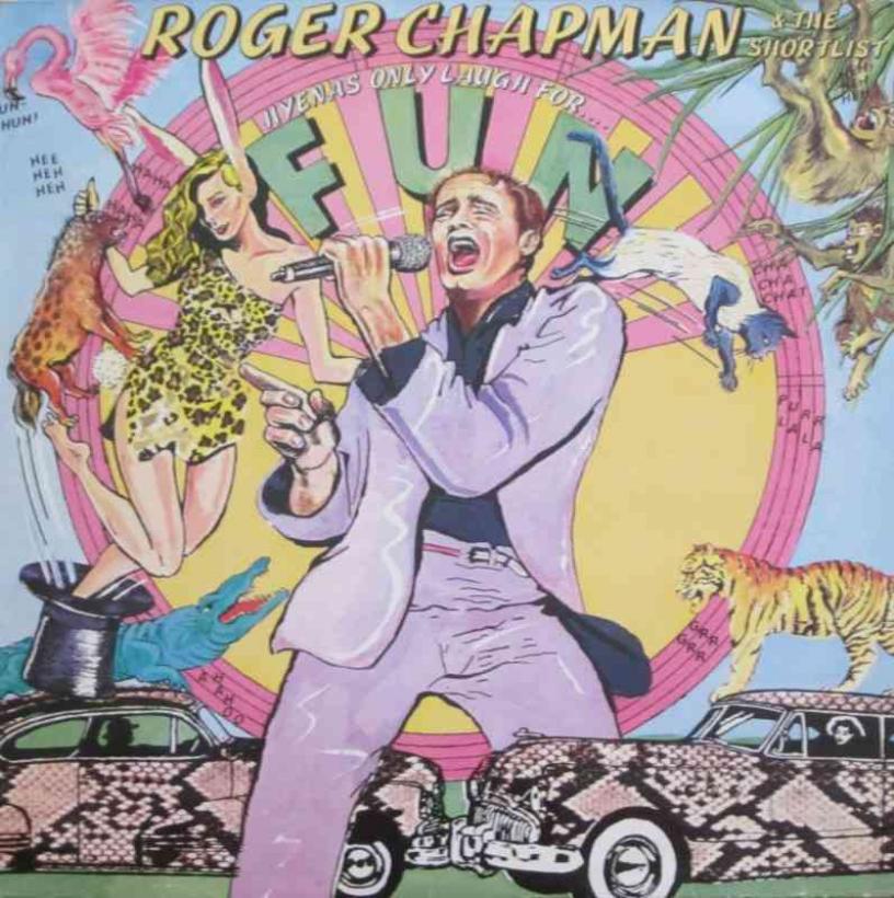 Roger Chapman - Hyenas Only Laugh For Fun (LP OIS Germany)