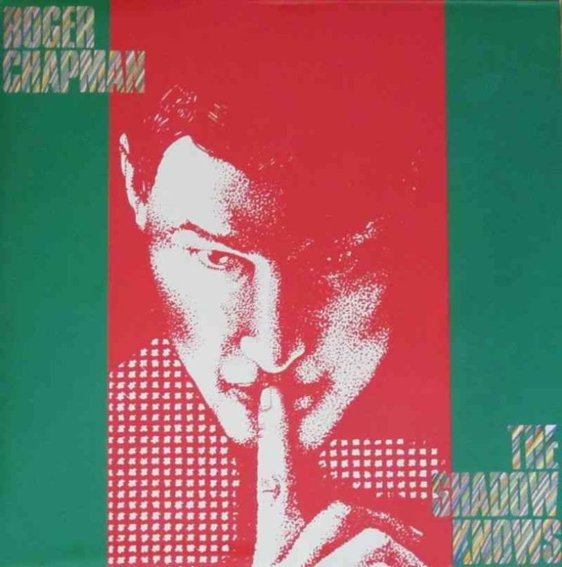 Roger Chapman - The Shadow Knows (RCA LP Germany 1984)