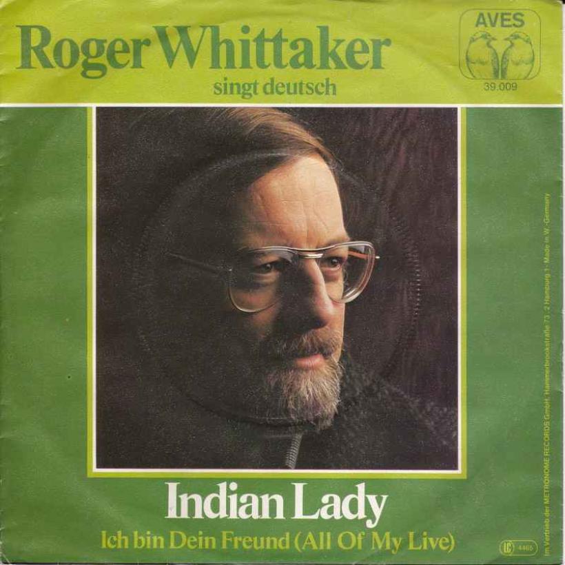 Roger Whittaker - Indian Lady: Deutsche Version (7")