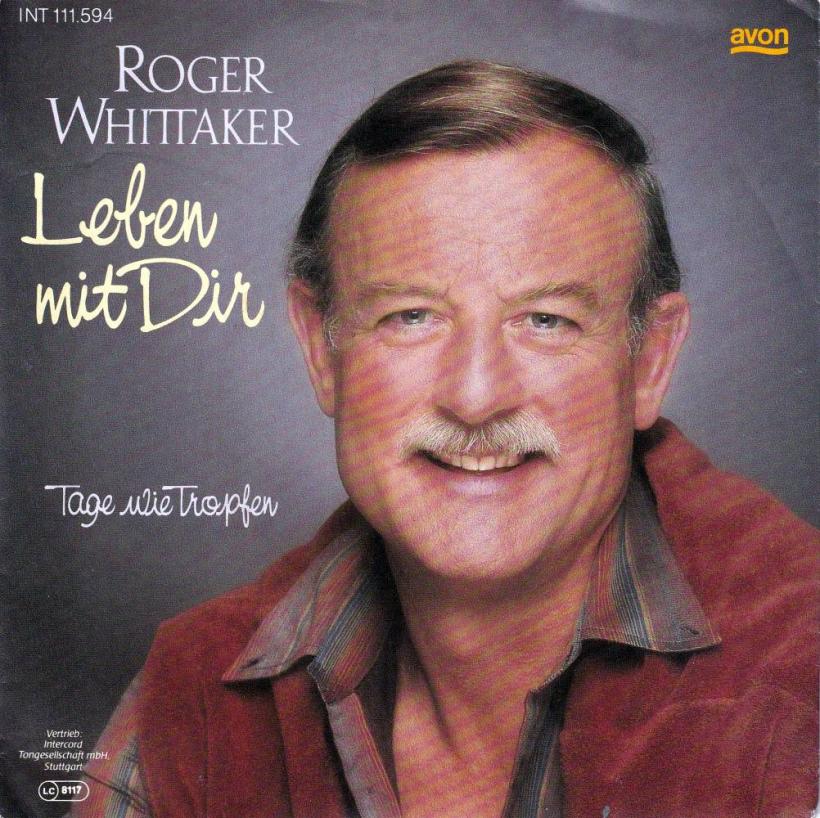 Roger Whittaker - Leben mit dir (7" Vinyl-Single Germany)