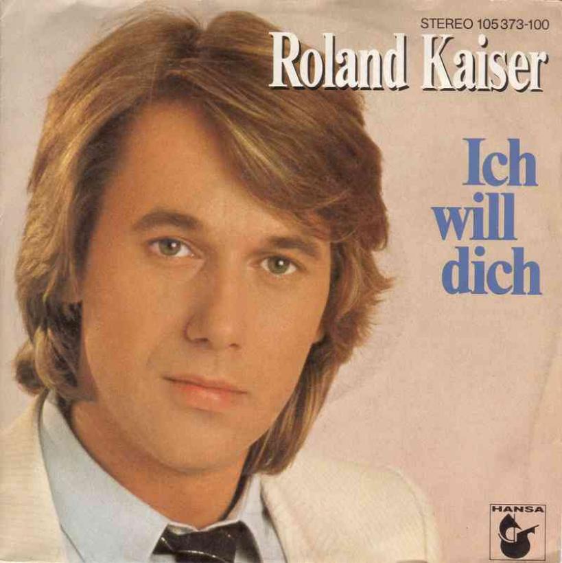 Roland Kaiser - Ich will dich (Vinyl-Single Germany)