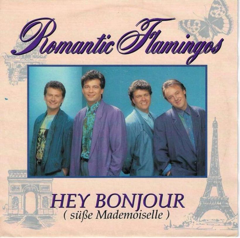 Romantic Flamingos - Hey, Bonjour (7" Single Germany)