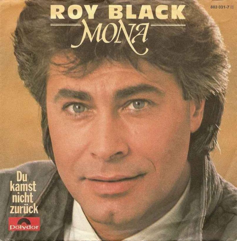 Roy Black - Mona (Vinyl-Single Germany 1985)