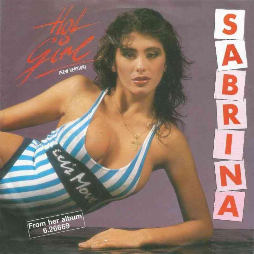 Sabrina - Hot Girl: New Version (Chic Vinyl-Single)