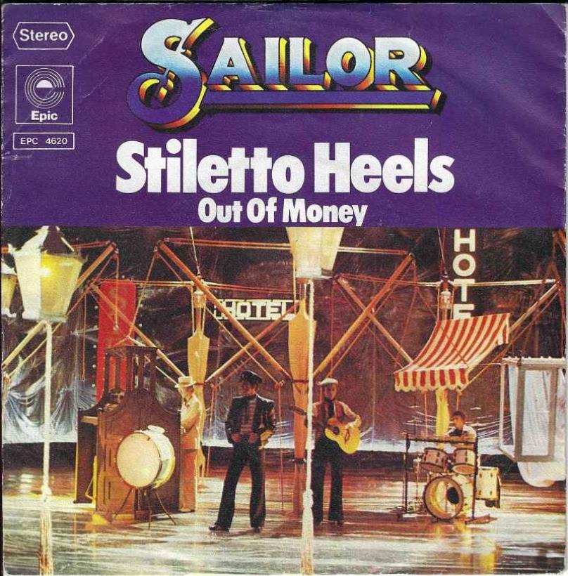 Sailor - Stiletto Heels (7" Epic Vinyl-Single Germany)