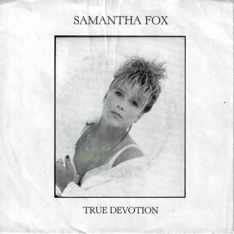 Samantha Fox - True Devotion (7" Vinyl-Single Germany)