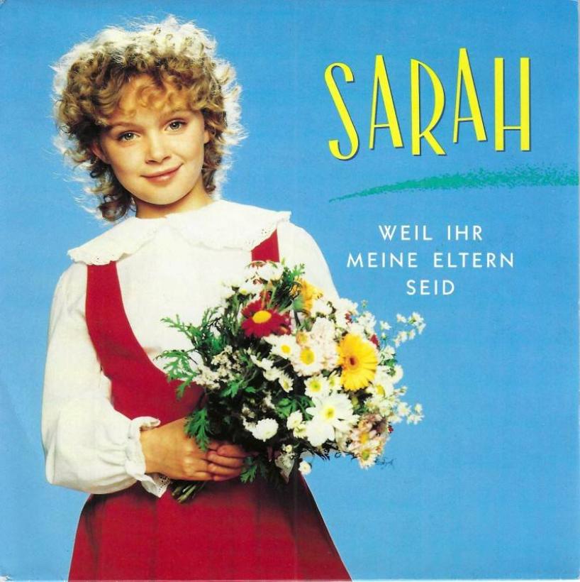 Sarah - Weil ihr meine Eltern seid (7" Herzklang Single)