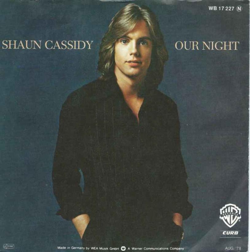 Shaun Cassidy - Our Night (Vinyl-Single Germany 1978)