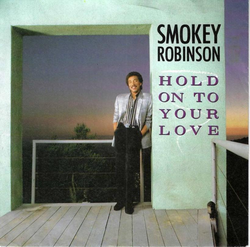 Smokey Robinson - Hold On To Your Love (7" Vinyl-Single)