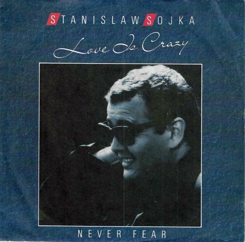 Stanislaw Sojka - Love Is Crazy (7" RCA Single Germany)