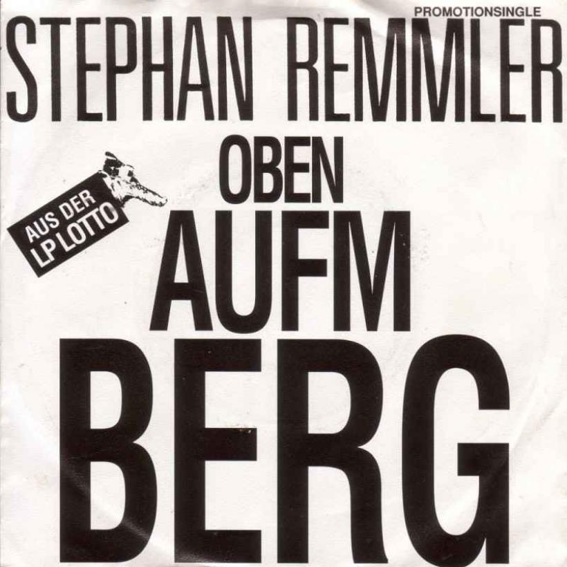 Stephan Remmler - Oben aufm Berg: Promotionsingle