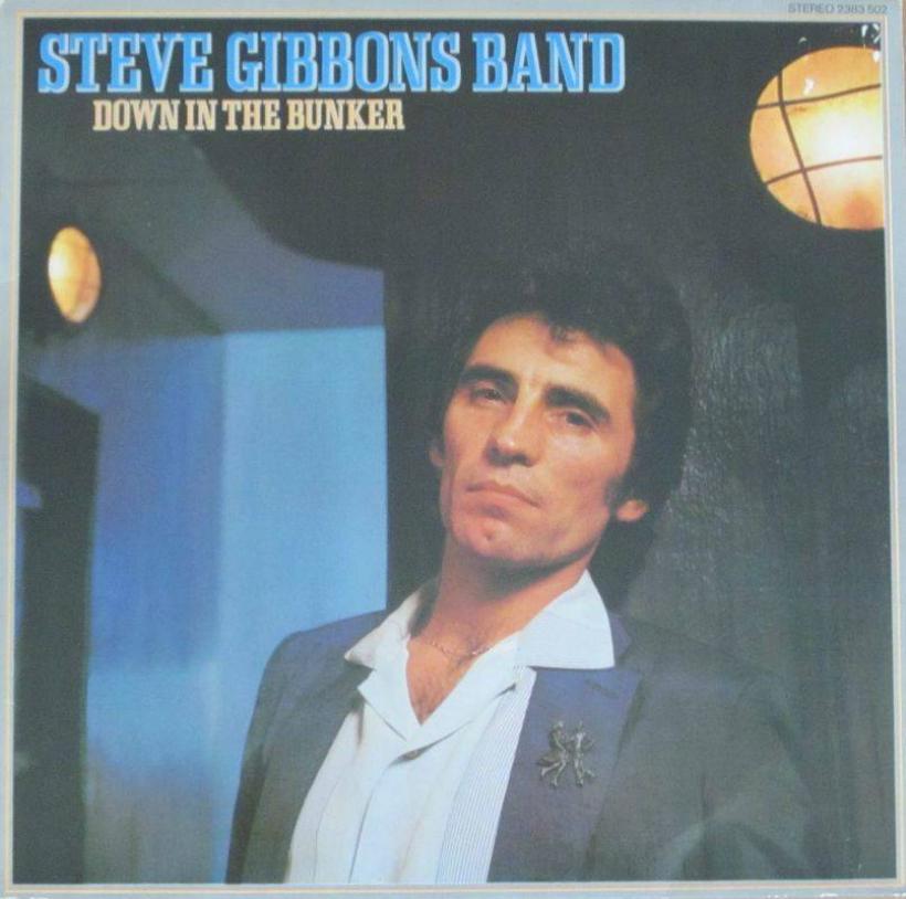 Steve Gibbons Band - Down In The Bunker (Polydor LP)