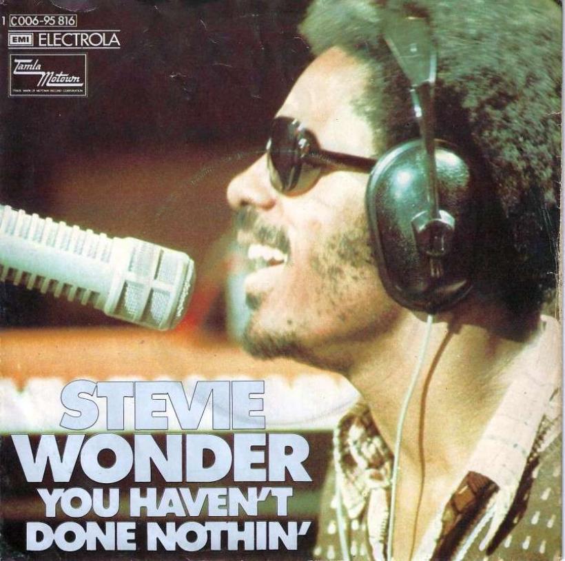 Stevie Wonder - You Haven't Done Nothin' (7" Single)